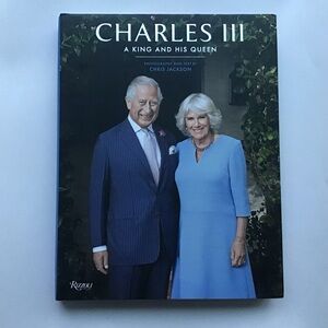 Charles III A King and His Queen Photography and Text by Chris Jackson